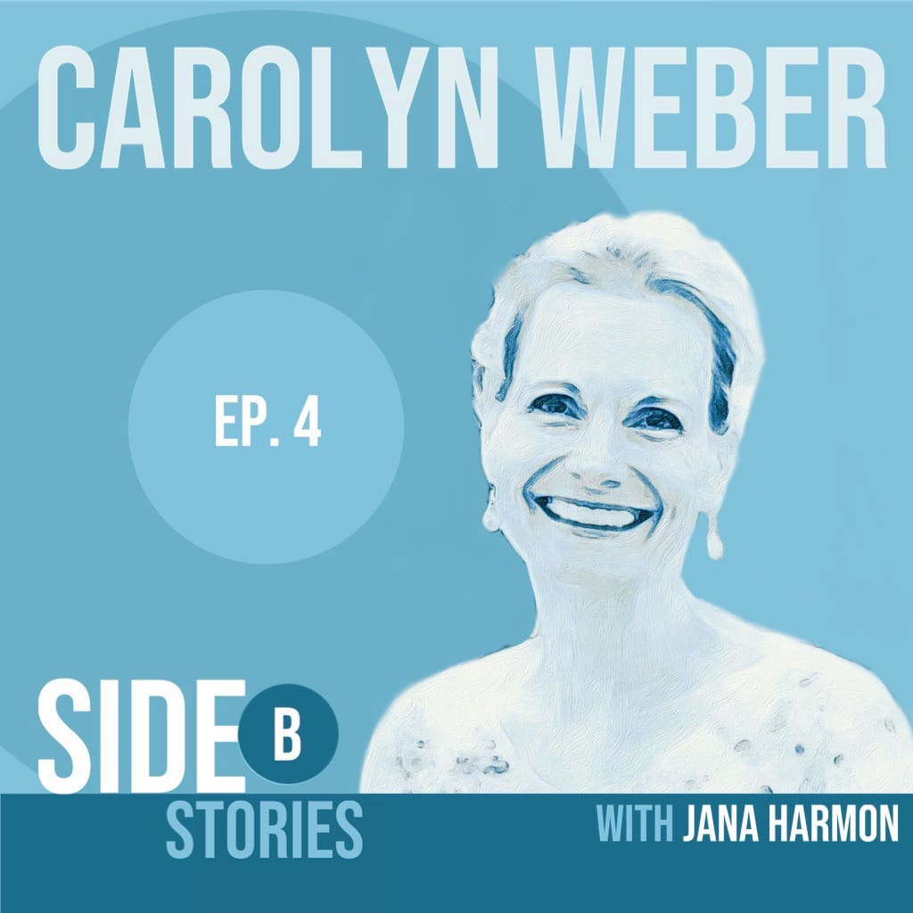 Poster image of Side B Stories testimony featuring Carolyn Weber’s story