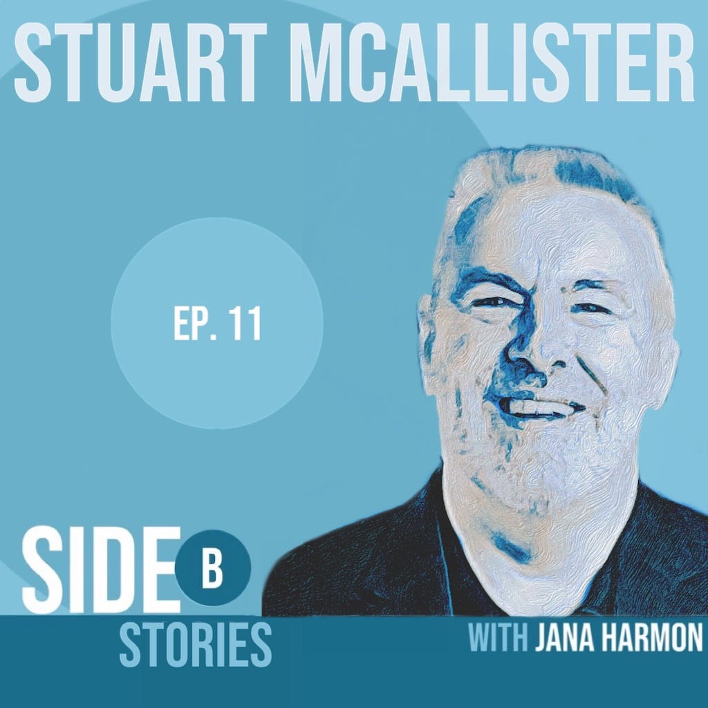 Poster image of Side B Stories testimony featuring Stuart McAllister’s story