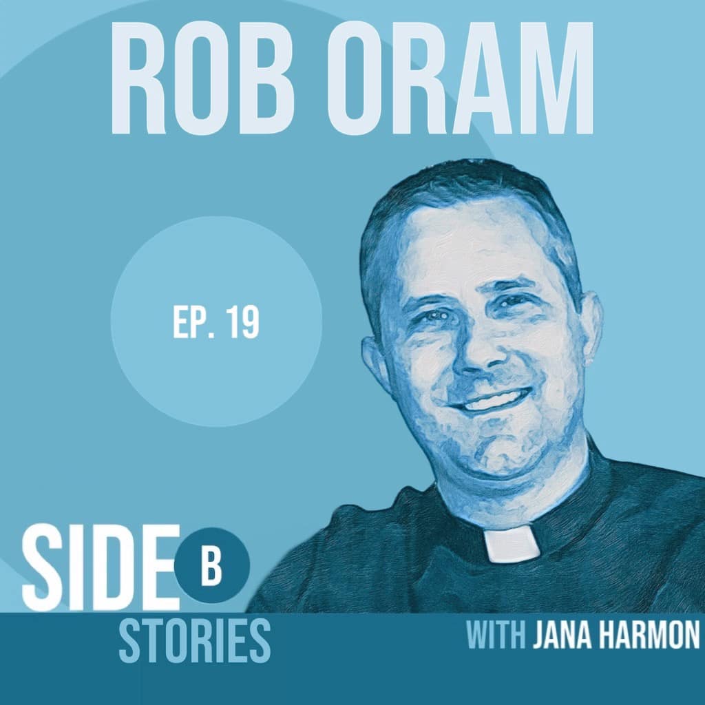 Poster image of Side B Stories testimony featuring Rob Oram’s story