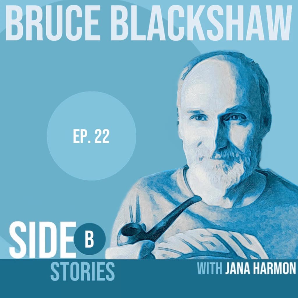 Poster image of Side B Stories testimony featuring Bruce Blackshaw’s story