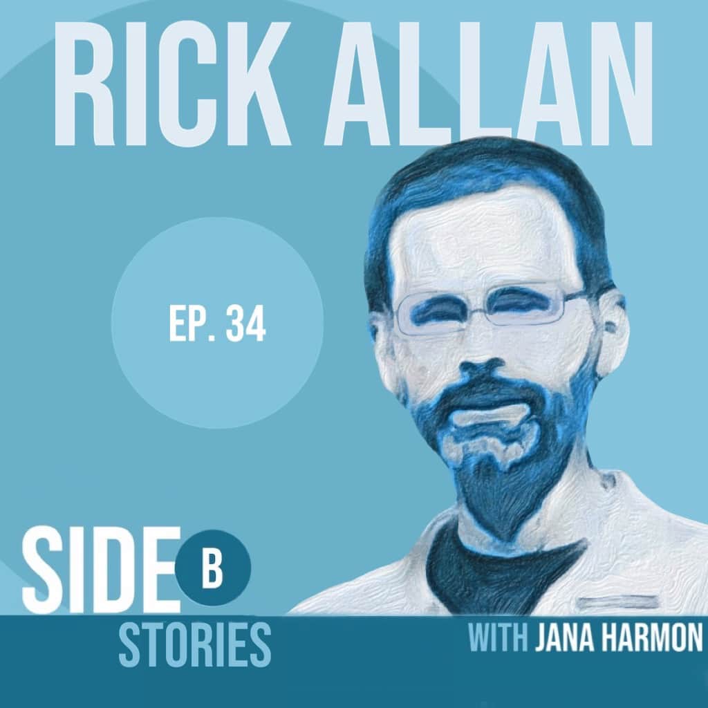 Poster image of Side B Stories testimony featuring Rick Allan's story