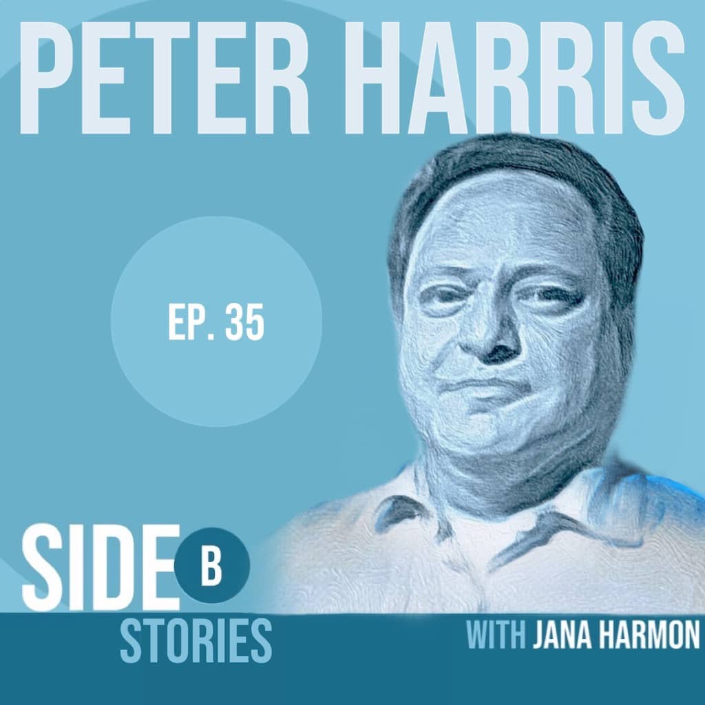 Poster image of Side B Stories testimony featuring Peter Harris story - episode 35